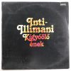 Inti-Illimani - Kígyóölő Ének (Sensemaya, Canto Para Matar Una Culebra) LP + inzert (VG+/VG) 1980