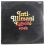   Inti-Illimani - Kígyóölő Ének (Sensemaya, Canto Para Matar Una Culebra) LP + inzert (VG+/VG) 1980