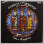   Schola Hungarica - Vízkereszt - Magyar Gregorián Énekek LP (NM/NM) 1985, HUN