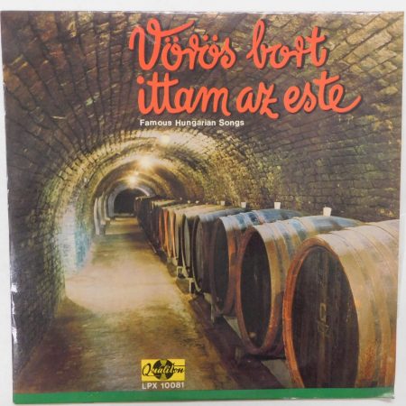 Vörös bort ittam az este - Famous Hungarian Songs LP (NM/EX) 