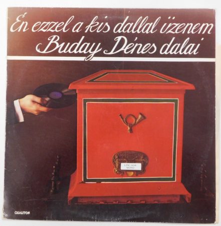 Buday Dénes dalai - Én ezzel a kis dallal üzenem LP (NM/VG+)