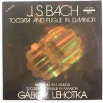   Bach, Lehotka - Toccata And Fugue, Pastorale LP + inzert (NM/EX)