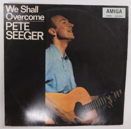 Pete Seeger - We Shall Overcome LP (VG+/VG) GER. 