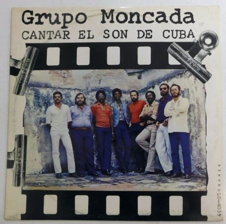 Grupo Moncada - Cantar El Son De Cuba LP (VG+/VG) CUBA