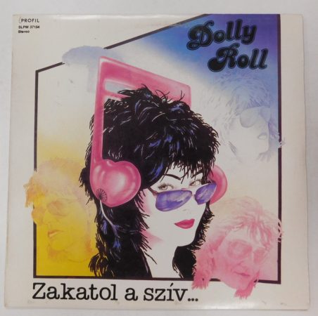Dolly Roll - Zakatol A Szív LP (NM/EX)