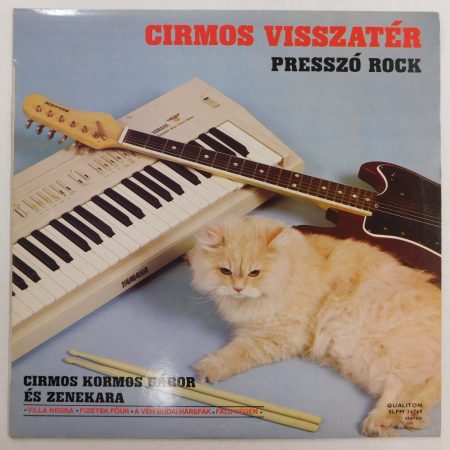 Cirmos Kormos Gábor És Zenekara - Cirmos Visszatér (Presszó Rock) LP (VG+/VG++)