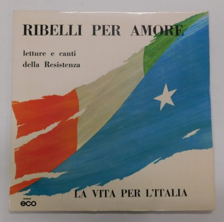 I Cantori Di Cerano diretti da Bruno Corradini - Ribelli Per Amore LP (EX/VG) ITA., 1965
