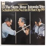   Schubert - The Stern/Rose/Istomin Trio - Trio No.1 In B Flat, Op.99 LP (EX/VG+) UK