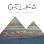   Gelka presents The Mountains Of Mana Mana CD (új) Mana Mana Records