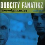 Dubcity Fanatikz - Aerodynamics CD (új)