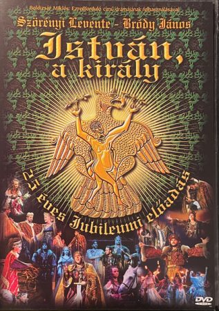 István, a király - Szörényi / Bródy DVD + inzert (EX/EX) 25 éves jubileumi kiadás, 2008 NRB