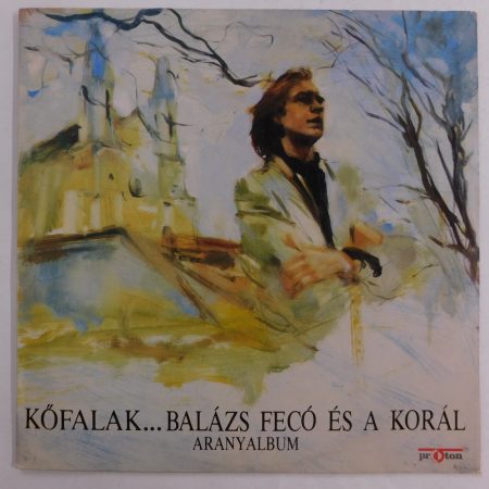 Balázs Fecó, Korál - Kőfalak... Balázs Fecó és a Korál - Aranyalbum LP (VG/VG+) 1991 HUN