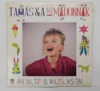   Tamás & A Kis Madonnák - Anyu, Te Is Voltál Kis Tini LP(EX/G+)YUG.,1988
