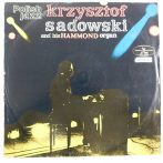 Krzysztof Sadowski And His Hammond Organ LP (VG+/G+) POL