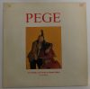 Pege Aladár LP (EX/VG+) feat. Leo Wright. Art Farmer, Bennie Bailey HUN. 1980