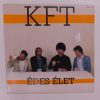 KFT - Édes élet LP (VG+/VG) HUN. 1988