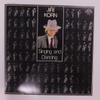 Jirí Korn - Singing And Dancing LP (VG+/VG+) CZE