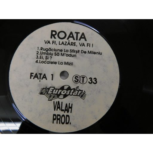 Roata ‎- Va Fi, Lazare, Va Fi! LP (NM/VG) ROM. 1992